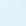 Light/Pastel Blue