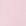 Light/Pastel Pink